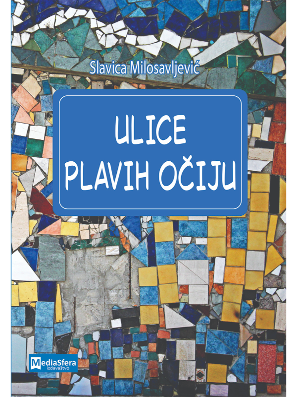 9788682136286 Ulice plavih očiju - Slika 1