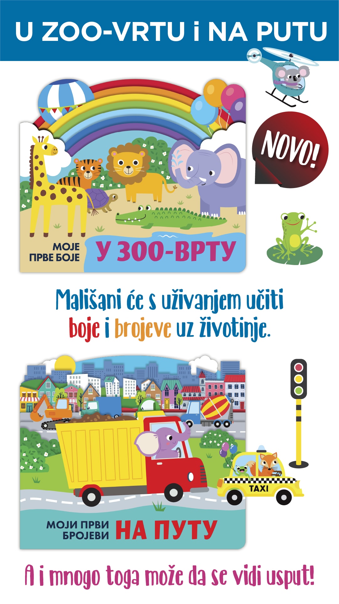 Home U zoo vrtu i na putu