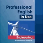 Professional English/in Use Engineering