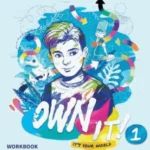 Own It! Level 1 Workbook With Ebook