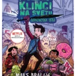 Poslednji klinci na svetu i sudbonosna trka