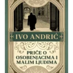 Priče o osobenjacima i malim ljudima
