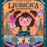 Ljubičica 1 - Želim da budem veštica